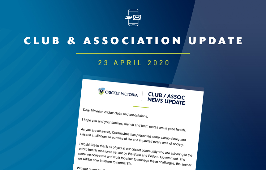 Club & Association News Update – 23 April 2020