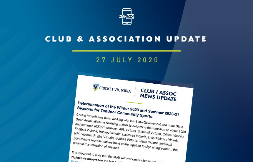 Club & Association News Update - 27 July 2020